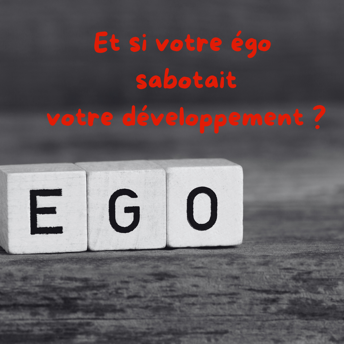 Quand l’égo se tait, l’essentiel peut enfin émerger !