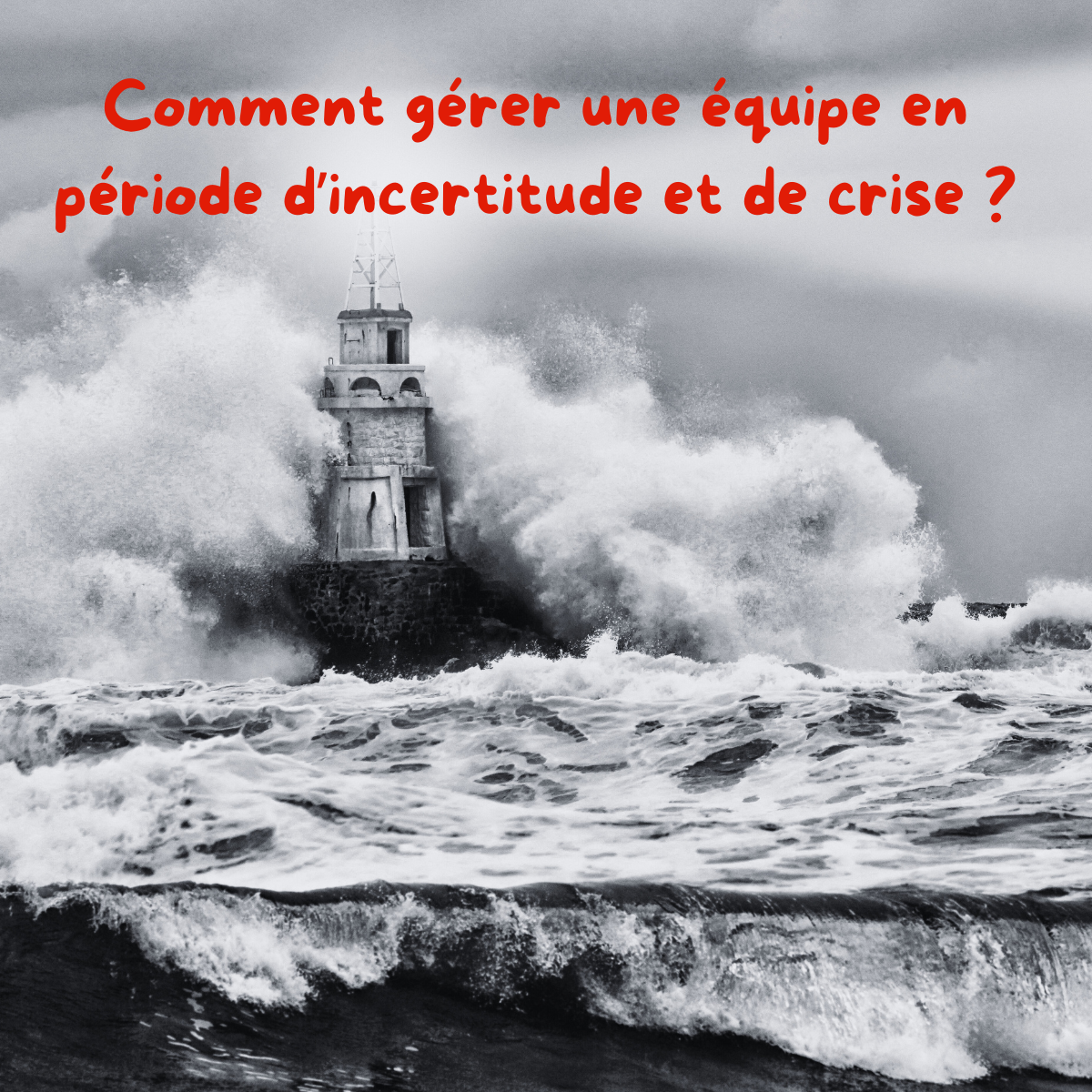 Ce n’est pas la tempête qui fait le capitaine… c’est la façon dont il tient la barre ! 
