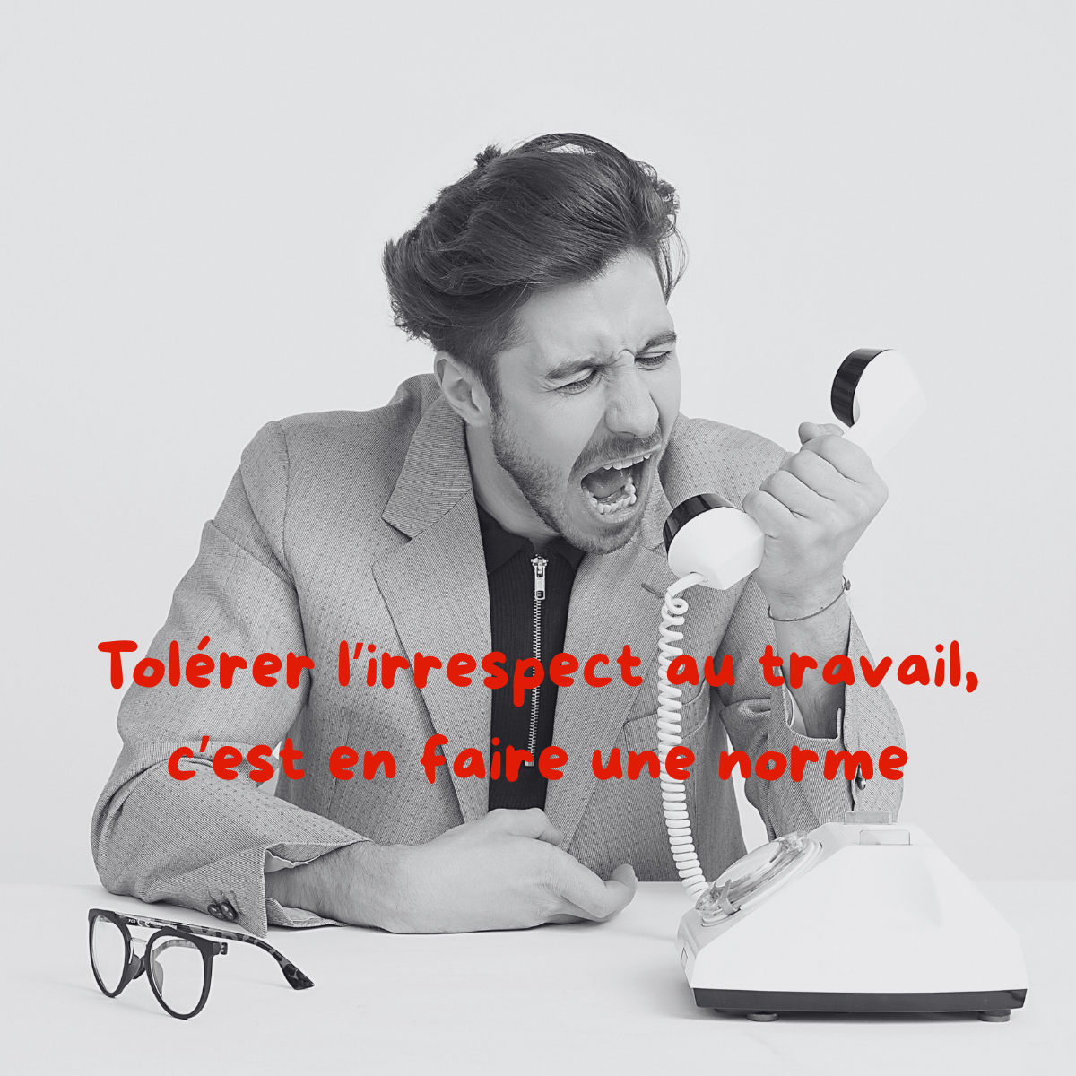 Et si on arrêtait de banaliser l'irrespect au travail ? 