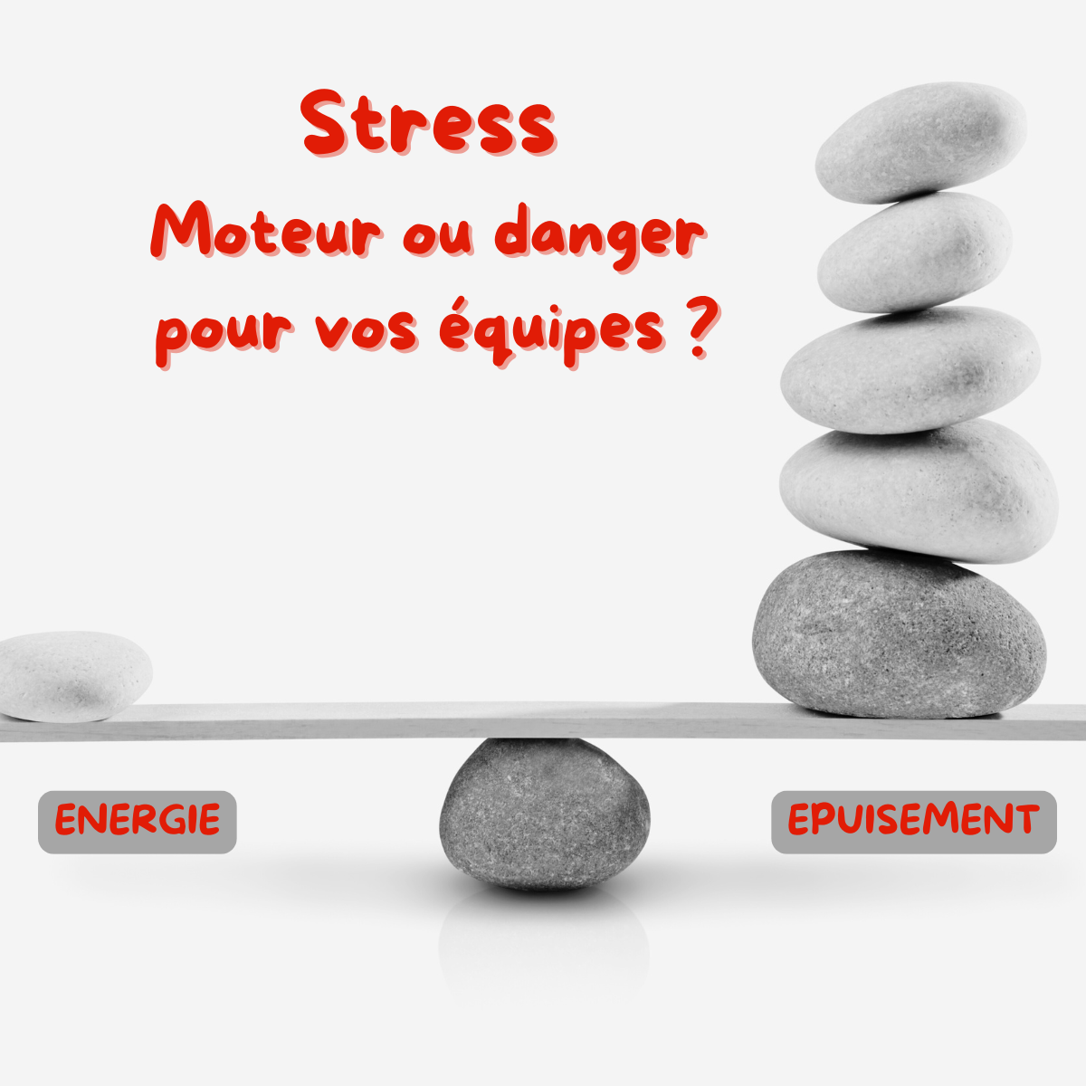 Et si on parlait STRESS … le bon et le mauvais ? 